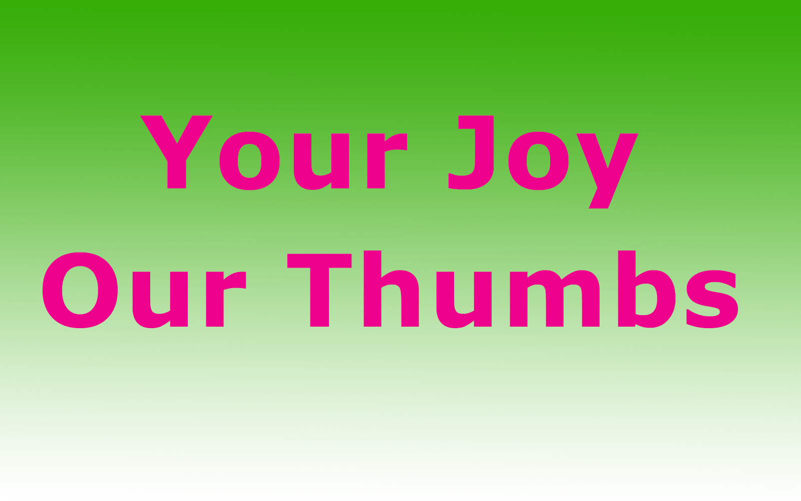 your joy